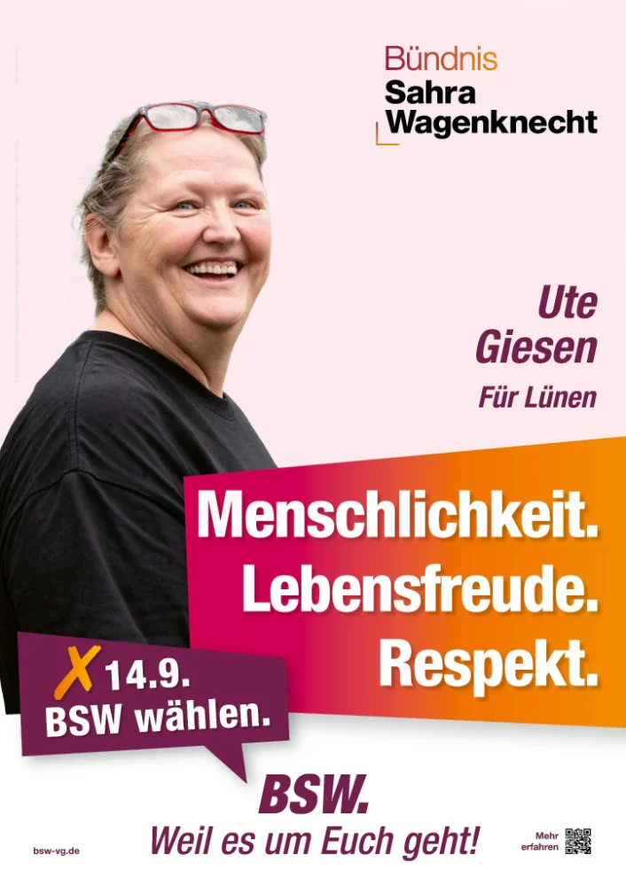 Das Bild zeigt die BSW-Kandidatin Ute Giesen, eine Frau um die 60, rote Brille in die Haare geschoben, schwarzes T-Shirt. Ihre Schlagworte: Menschlichkeit. Lebensfreude. Respekt. Darunter der Aufruf 14.9. BSW wählen. BSW. Weil es um Euch geht.